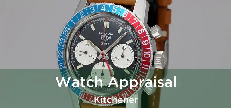  Watch Appraisal Kitchener