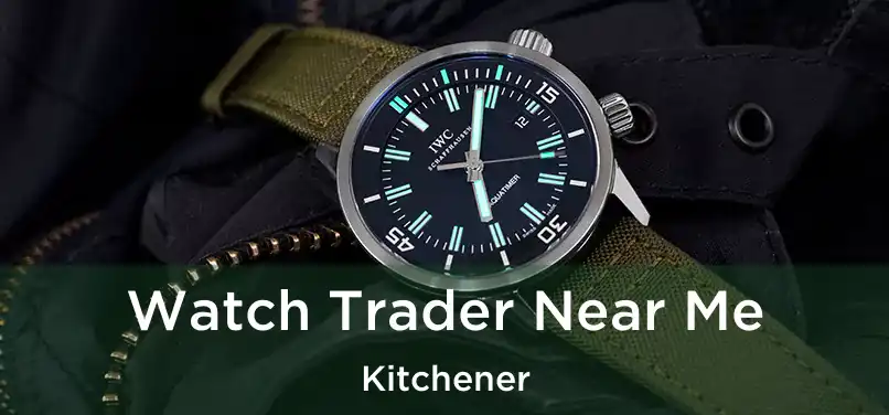  Watch Trader Near Me Kitchener